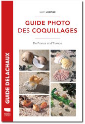 Le guide photo des coquillages aux éditions Delachaux et Niestlé
