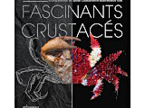 Fascinants crustacés